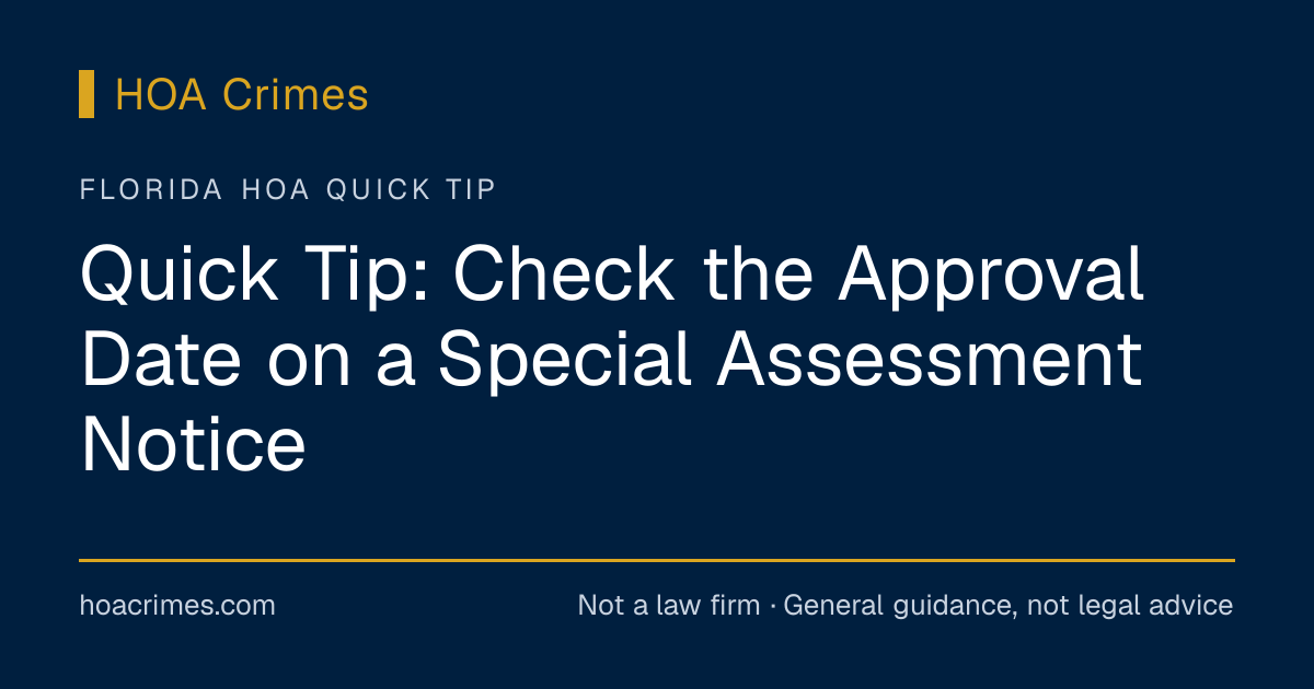 Quick Tip: Check the Approval Date on a Special Assessment Notice