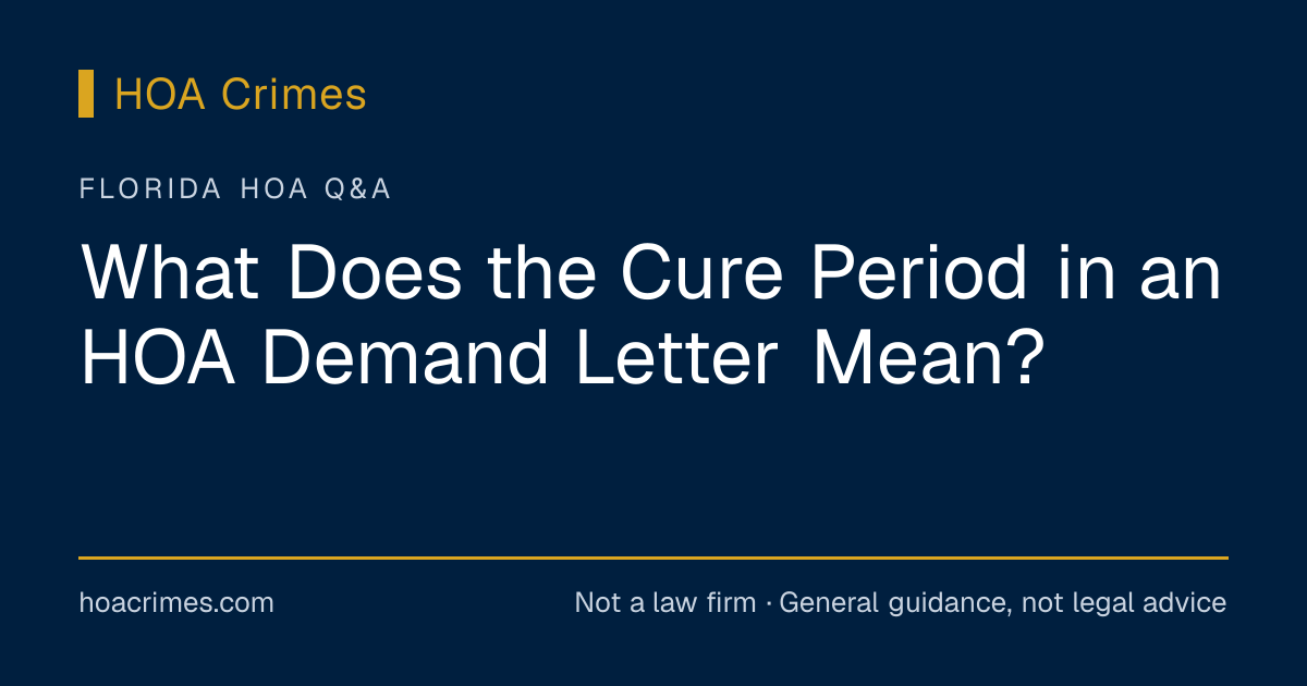 What Does the Cure Period in an HOA Demand Letter Mean?
